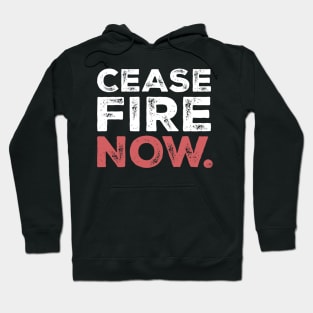 Ceasefire Now Hoodie